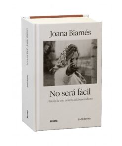 Joana Biarnés. No será fácil